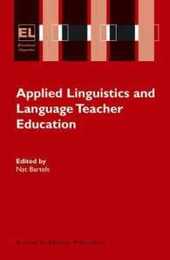 Applied Linguistics and Language Teacher Education (Educational Linguistics 4)