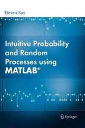 Intuitive Probability and Random Processes using MATLABR