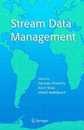 Stream Data Management (Advances in Database Systems 30)