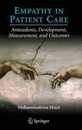 Empathy in Patient Care: Antecedents Development Measurement and Outcomes