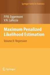 Maximum Penalized Likelihood Estimation: Volume II: Regression (Springer Series in Statistics)