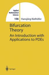 Bifurcation Theory: An Introduction With Applications to Pdes (Applied Mathematical Sciences)