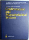 Cardiovascular and Musculoskeletal Systems (Monographs on Pathology of Laboratory Animals)