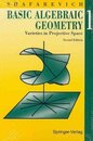 Basic Algebraic Geometry I (Springer Study Edition)
