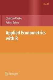 Applied Econometrics with R (Use R!)