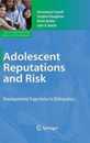 Adolescent Reputations and Risk (Advancing Responsible Adolescent Development)