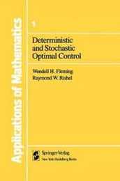 Deterministic and Stochastic Optimal Control (Stochastic Modelling and Applied Probability 1)