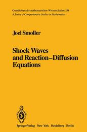 Shock Waves and Reaction-Diffusion Equations (Comprehensive Manuals of Surgical Specialties)