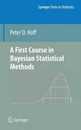 A First Course in Bayesian Statistical Methods (Springer Texts in Statistics)