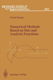 Numerical Methods Based on Sinc and Analytic Functions (SPRINGER SERIES IN COMPUTATIONAL MATHEMATICS)