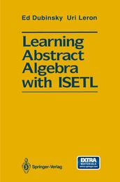 Learning Abstract Algebra with ISETL (Encyclopaedia of Mathematical)