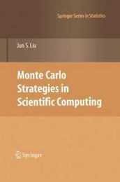 Monte Carlo Strategies in Scientific Computing (Springer Series in Statistics)