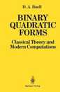 Binary Quadratic Forms: Classical Theory and Modern Computations