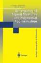 Discrepancy of Signed Measures and Polynomial Approximation (Springer Monographs in Mathematics)