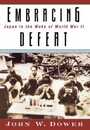 Embracing Defeat: Japan in the Wake of World War II