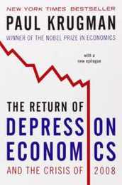 The Return of Depression Economics and the Crisis of 2008