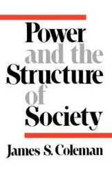 Power and the Structure of Society (Comparative Modern Governments)