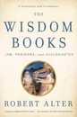 The Wisdom Books: Job Proverbs and Ecclesiastes: A Translation With Commentary