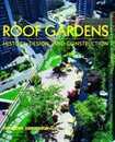 Roof Gardens: History Design and Construction (Norton Books for Architects & Designers)
