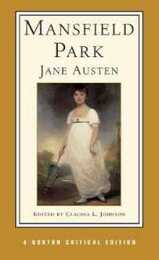 Mansfield Park: Authoritative Text Contexts Criticism (Norton Critical Editions)