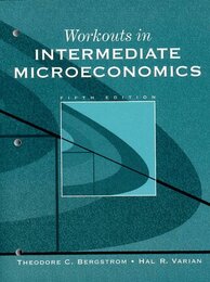 INTER MICRO 5E WKOUTS PA (Intermediate Microeconomics: A Modern Approach)