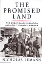 The Promised Land: The Great Black Migration and How It Changed America