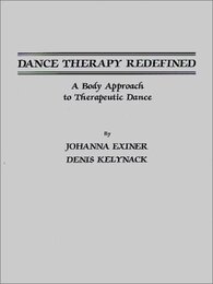 Dance Therapy Redefined: A Body Approach to Therapeutic Dance