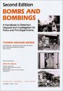 Bombs and Bombings: a Handbook to Detection Disposal and Investigation for Police and Fire Departments