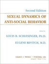 Sexual Dynamics of Anti-Social Behavior