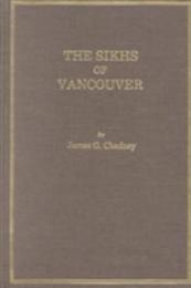 Sikhs of Vancouver (Immigrant Communities and Ethnic Minorities in the United States and Canada)