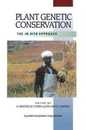 Plant Genetic Conservation: The In Situ Approach