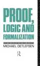 Proof Logic and Formalization