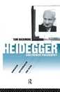 Heidegger and French Philosophy: Humanism Antihumanism and Being