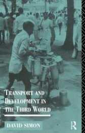 Transport and Development in the Third World (Routledge Introductions to Development)
