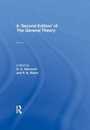 A Second Edition of The General Theory: Volume 1