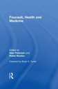 Foucault Health and Medicine