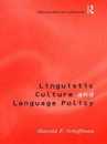 Linguistic Culture and Language Policy (The Politics of Language)