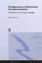 Configurations of Sentential Complementation: Perspectives from Romance Languages (Routledge Leading Linguists)