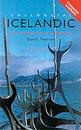 Colloquial Icelandic: The Complete Course for Beginners (Colloquial Series)
