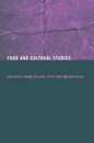 Food and Cultural Studies (Studies in Consumption and Markets)