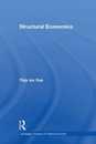 Structural Economics (Routledge Frontiers of Political Economy)