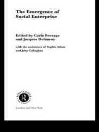 The Emergence of Social Enterprise (Routledge Studies in the Management of Voluntary and Non-Profit Organizations)