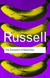 The Conquest of Happiness (Routledge Classics)