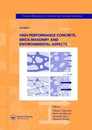 High-Performance Concrete Brick-Masonry and Environmental Aspects: Fracture Mechanics of Concrete and Concrete Structures Vol. 3 of the Proceedings of the 6th International Conference on Fracture Mechanics of Concrete and Concrete Structures Catania Italy 17-22 June 2007 3-Volumes