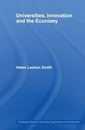 Universities Innovation and the Economy (Routledge Studies in Business Organizations and Networks)