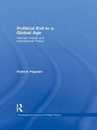 Political Evil in a Global Age (Routledge Innovations in Political Theory)