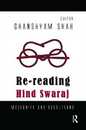 Re-reading Hind Swaraj: Modernity and Subalterns
