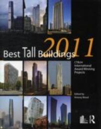 Best Tall Buildings 2011: CTBUH International Award Winning Projects