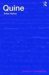 Quine (Arguments of the Philosophers)