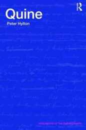 Quine (Arguments of the Philosophers)